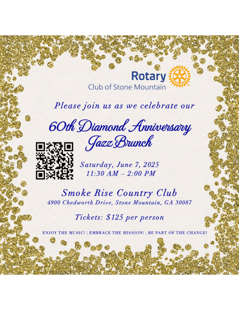 Join the celebration! Rotary Club of Stone Mountain to host 60th Diamond Anniversary Jazz Brunch June 7 – On Common Ground News