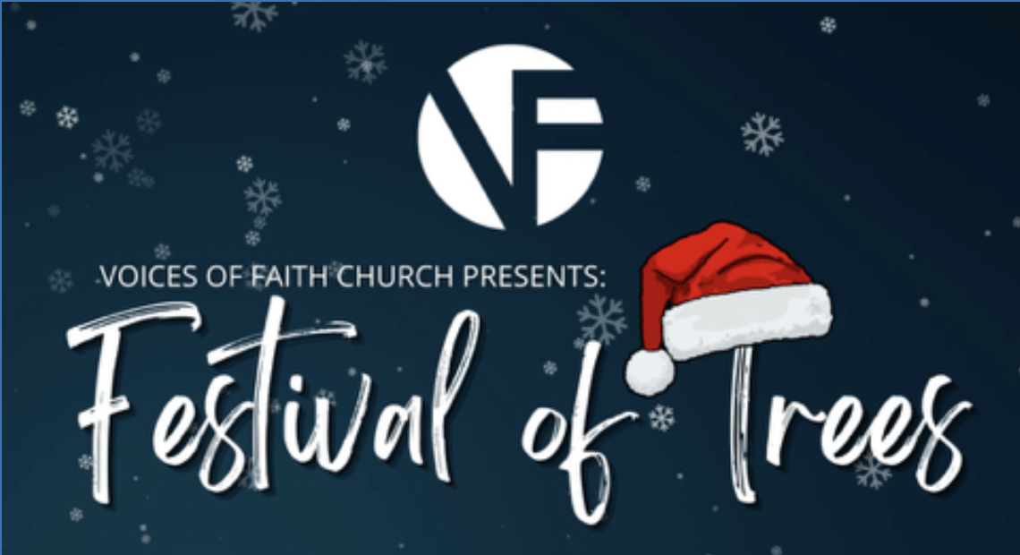Voices of Faith set to host Festival of Trees Dec. 12