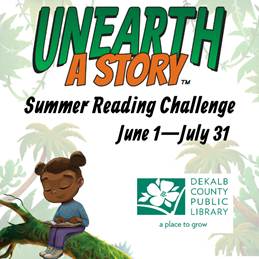DeKalb County Public Library launches the “Unearth a Story” Summer Reading Challenge